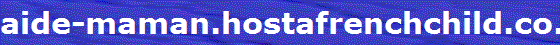 aide-maman.hostafrenchchild.co.uk